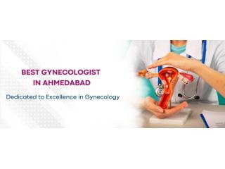 Best Gynecologist Near Me | Trusted Gynecologist in Ahmedabad