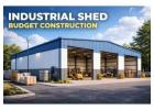 Industrial Shed Budget Construction