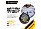 Vashikaran Specialist in New Jersey