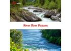 River Flow Pictures 