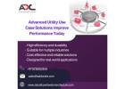  Advanced Utility Use Case Solutions for Better Performance