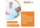 Expert Chiropractor in Your Area for Pain-Free Living
