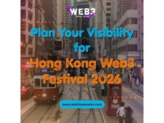 Plan Your Visibility for Hong Kong Web3 Festival 2026