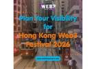 Plan Your Visibility for Hong Kong Web3 Festival 2026