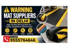 Warning Mat Suppliers in Delhi