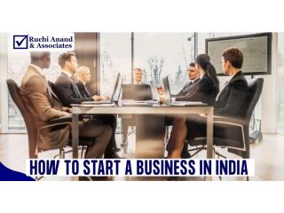 Expert Guidance for Starting a Business in India