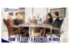 Expert Guidance for Starting a Business in India