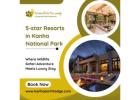 Wildlife Safari and Luxury Stay at Kanha 5-Star Resorts
