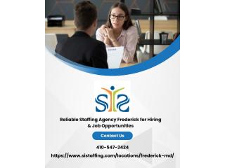 Reliable Staffing Agency Frederick for Hiring & Job Opportunities