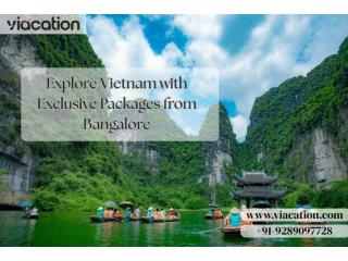 Explore Vietnam with Exclusive Packages from Bangalore