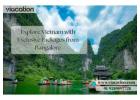 Explore Vietnam with Exclusive Packages from Bangalore