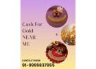 Where To Sell Gold To Get Instant Cash for Gold Near Me?