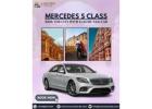 Book Mercedes S Class Rental in Jaipur Today