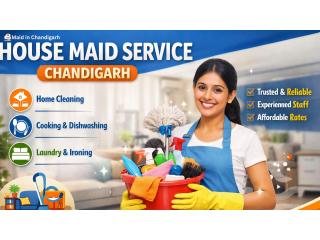 Trusted House Maid Service in Chandigarh – Reliable Help for Every Home