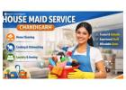 Trusted House Maid Service in Chandigarh – Reliable Help for Every Home
