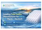 Leading Tube Settler Manufacturer for STP & ETP Plants – Neotech