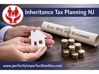 Minimize Liabilities with Expert Inheritance Tax Planning NJ