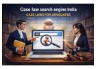 Case law search engine India | Case Laws For Advocates.