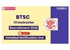 BTSC ITI Instructor Vacancy 2026 - Check Complete Information