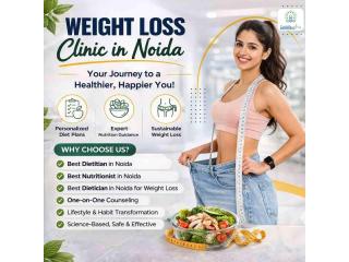 Weight Loss Clinic in Noida with Best Dietitian & Nutritionist for Effective Results