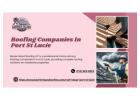 Expert Roofing Companies In Port St Lucie for Storm Damage Repairs