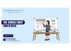 Best Tax Consultancy Firm in Delhi for Businesses & Startups