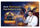 Simple Process for Booking Shani Jayanti Puja Online India