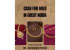 Want Cash for Gold in Greater Noida to Cover Bills?