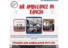 AIR AMBULANCE IN RANCHI