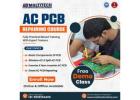 Multitech Institute | AC PCB Repairing Course in Delhi | 8800485390