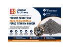 Trusted Source for High-Performance Ferro Titanium Powder