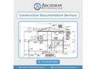 Hire Construction Documentation Services – Fast Delivery