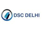 Trusted Digital Signature Certificate (DSC) Provider in Delhi 