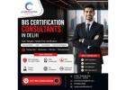  BIS Certification Consultants in Delhi	