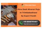 Pitra Dosh Nivaran Puja In Trimbakeshwar By Expert Pandit
