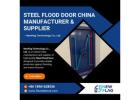 Steel Flood Door China Manufacturer & Supplier - Newflag Technology Co., Ltd.