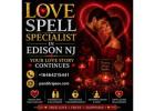 Love Spell Specialist in Edison NJ — Your Love Story Continues