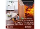 Surface Burning Characteristics of Building Materials