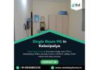 Single Room PG in Kalasipalya
