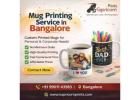 Mug Printing Service in Bangalore