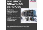 Elevate Your Project with BIM Shop Drawings Services in Los Angeles, USA