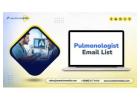 Order a conversion‑ready Pulmonologist Email List business contacts