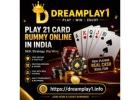 Win Big with 21 Card Rummy Online at Dreamplay1