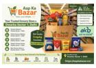  Best Grocery Store in Dwarka Sector 1 – Aap Ka Bazar