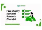 Final Shopify Keyword Research Checklist
