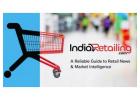 A Reliable Guide to Retail News and Market Intelligence