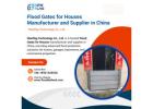 Flood Gates for Houses Manufacturer and Supplier in China - Newflag Technology