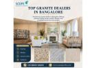 Top Granite Dealers in Bangalore