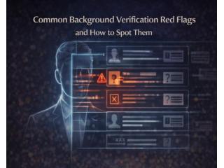 Common Background Verification Red Flags and How to Spot Them