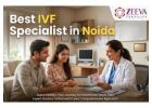 Noida Best IVF Centre | Expert Fertility Doctors